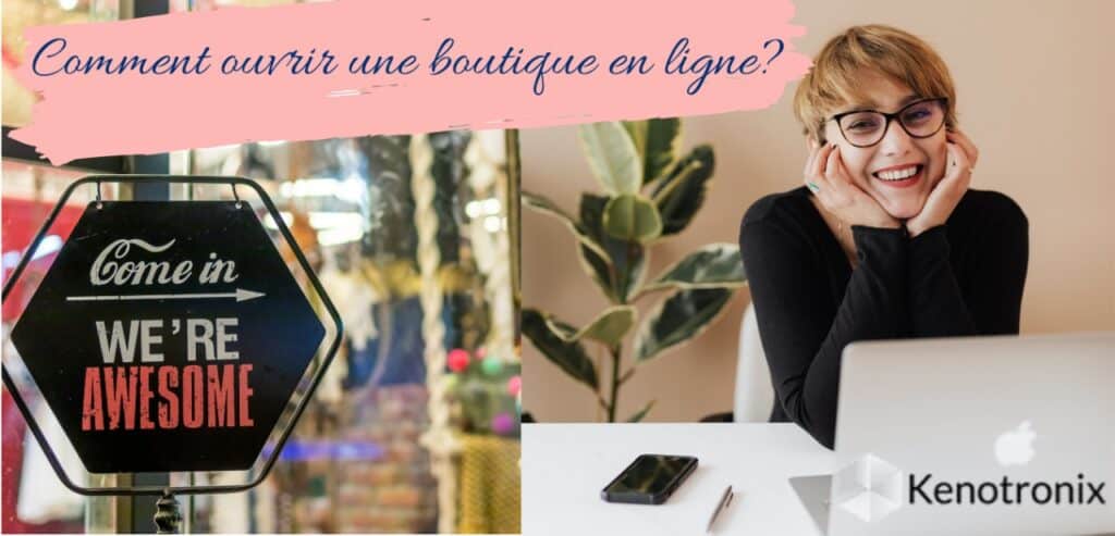 Comment démarrer une boutique en ligne