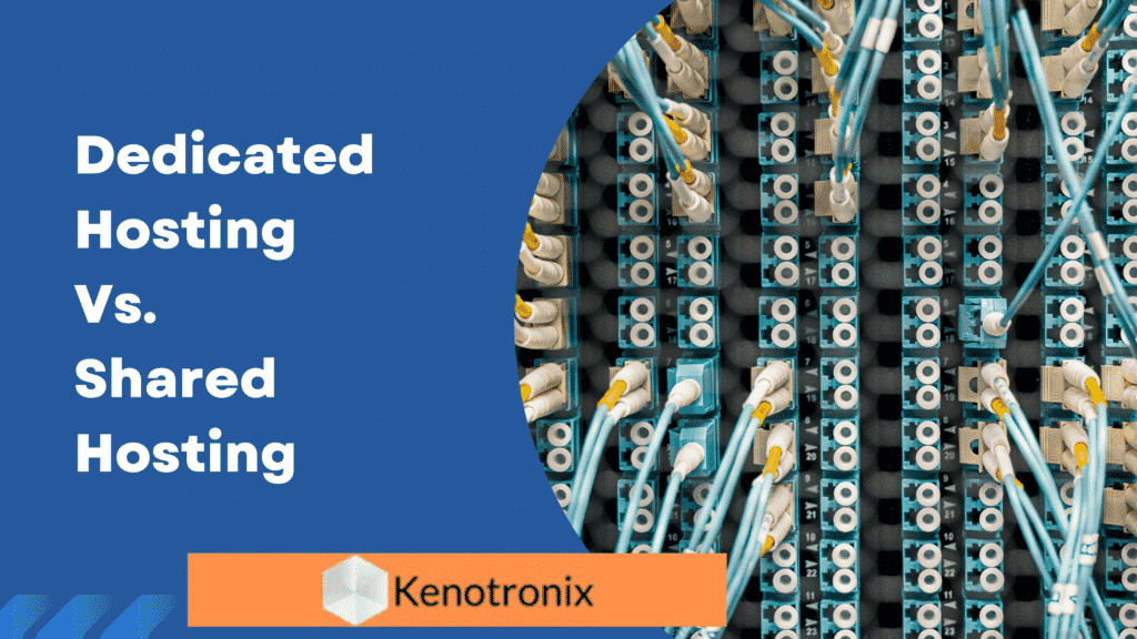 Shared hosting vs. dedicated hosting